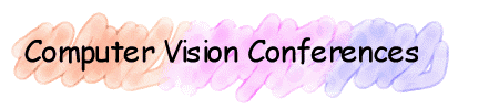 Computer Vision Conferences and Symposia