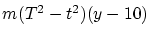 $m(T^2-t^2)(y-10)$