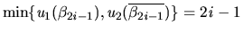 $\min\{u_1(\beta_{2i-1}),u_2(\overline{\beta_{2i-1}})\}=2i-1$