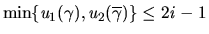 $\min\{u_1(\gamma),u_2(\overline{\gamma})\}\leq 2i-1$