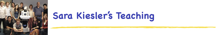 Sara Kiesler's Teaching