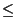 $\textstyle \leq$