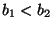 $ b_1<b_2$
