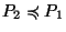 $ P_2\preccurlyeq P_1$