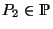 $ P_2\in\mathds{P}$