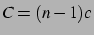 $C=(n-1)c$