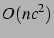 $O(nc^2)$