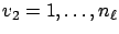 $v_2 = 1, \ldots,
n_{\ell}$
