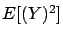 $E[(Y)^2]$