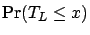 $\displaystyle {\rm Pr}(T_L\leq x)$