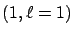 $(1,\ell=1)$