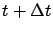 $t+\Delta t$