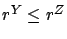 $r^Y\leq r^Z$