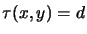$\tau(x,y) = d$