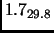 $1.7_{29.8}$