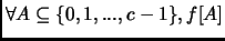 $\displaystyle \forall A \subseteq \{0, 1, ..., c-1\}, f[A]$