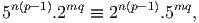   n(p-1) mq     n(p- 1)  mq
5      .2   ≡  2     .5  ,
      